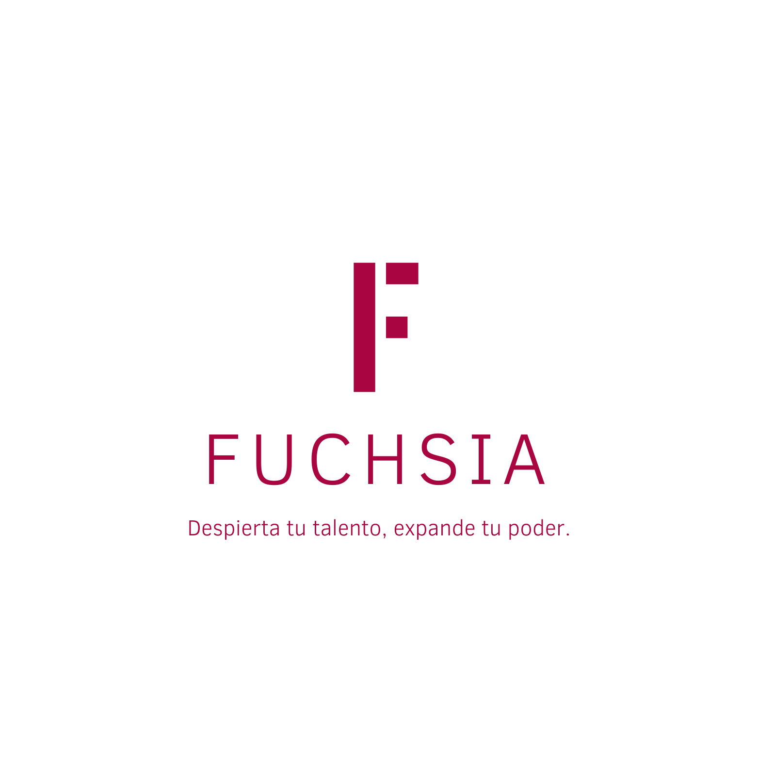 Fuchsia — Despierta tu talento, expande tu poder